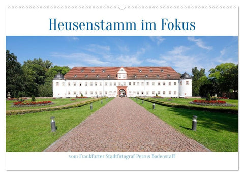 Heusenstamm im Fokus (Wandkalender 2027 DIN A2 quer), CALVENDO Monatskalender