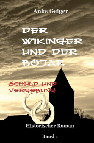 Der Wikinger und der Bojar - Schuld und Vergebung