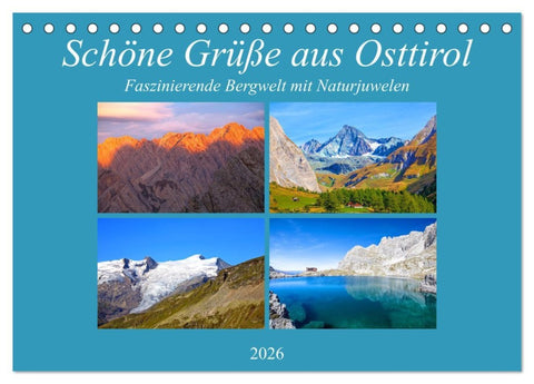 Schöne Grüße aus Osttirol (Tischkalender 2026 DIN A5 quer), CALVENDO Monatskalender