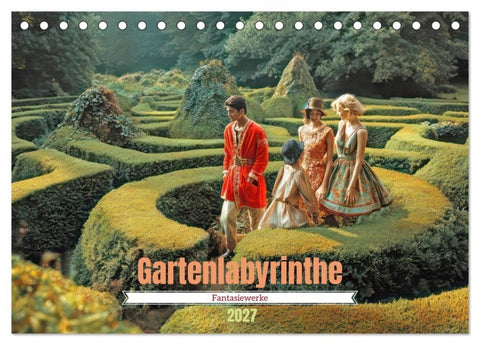 Gartenlabyrinthe - Fantasiewerke (Tischkalender 2027 DIN A5 quer), CALVENDO Monatskalender