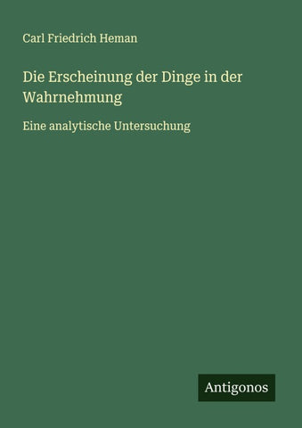 Die Erscheinung der Dinge in der Wahrnehmung