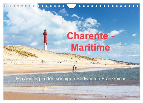 Charente-Maritime Ein Ausflug in den sonnigen Südwesten Frankreichs (Wandkalender 2027 DIN A4 quer), CALVENDO Monatskalender