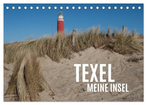 Texel - Meine Insel (Tischkalender 2027 DIN A5 quer), CALVENDO Monatskalender