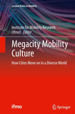 Megacity Mobility Culture