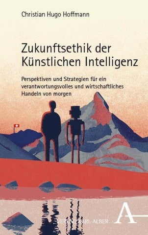 Zukunftsethik der Künstlichen Intelligenz