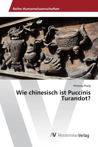 Wie chinesisch ist Puccinis Turandot?