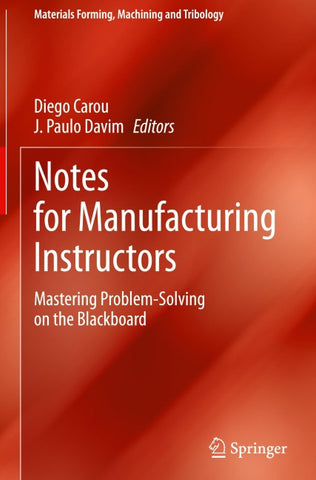 Notes for Manufacturing Instructors