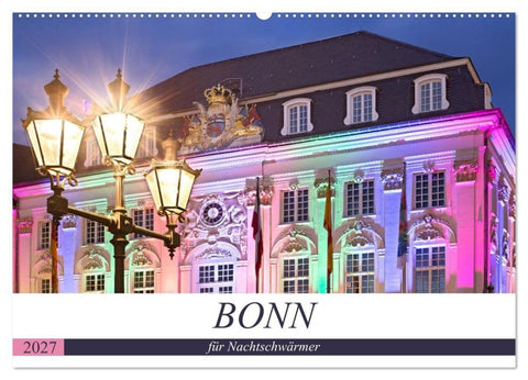 BONN für Nachtschwärmer (Wandkalender 2027 DIN A2 quer), CALVENDO Monatskalender