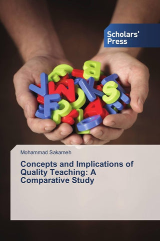 Concepts and Implications of Quality Teaching: A Comparative Study