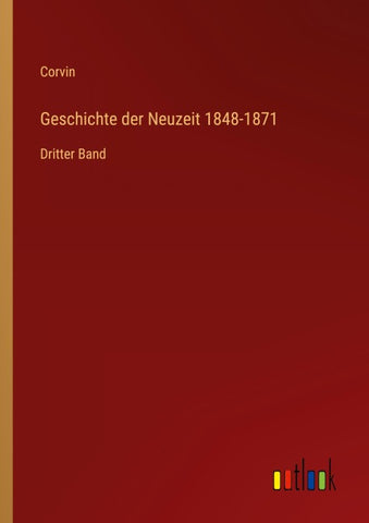 Geschichte der Neuzeit 1848-1871