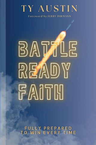 Battle Ready Faith