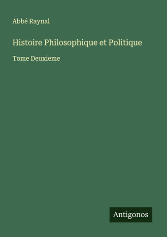 Histoire Philosophique et Politique
