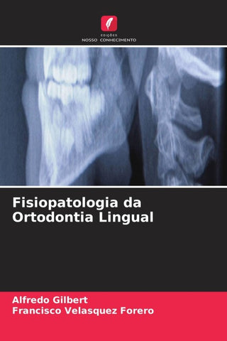 Fisiopatologia da Ortodontia Lingual