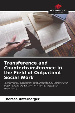 Transference and Countertransference in the Field of Outpatient Social Work