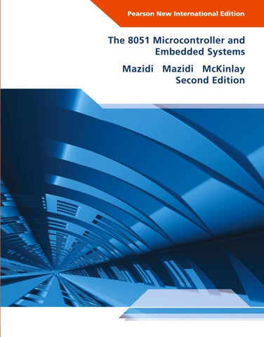 8051 Microcontroller and Embedded Systems, The