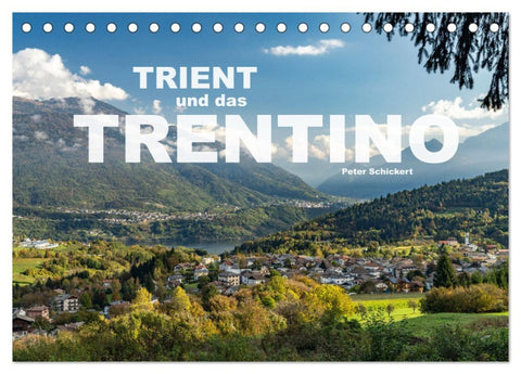 Trient und das Trentino (Tischkalender 2026 DIN A5 quer), CALVENDO Monatskalender
