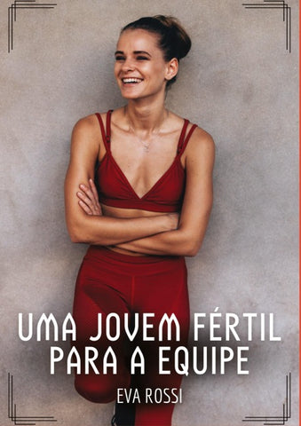 Uma jovem fértil para a equipe