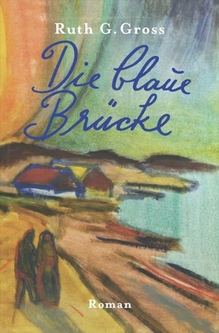 Die blaue Brücke