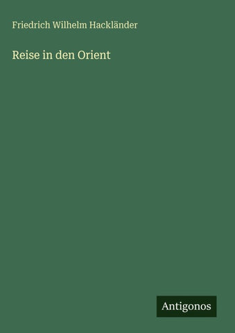Reise in den Orient