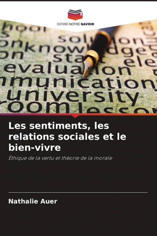 Les sentiments, les relations sociales et le bien-vivre