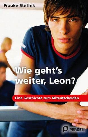 Wie geht's weiter, Leon?