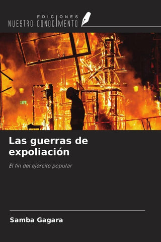 Las guerras de expoliación