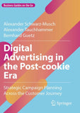 Digital Advertising in the Post-cookie Era