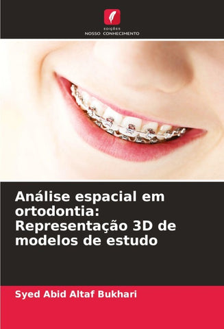 Análise espacial em ortodontia: Representação 3D de modelos de estudo