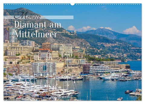Monaco - Diamant am Mittelmeer (Wandkalender 2027 DIN A2 quer), CALVENDO Monatskalender