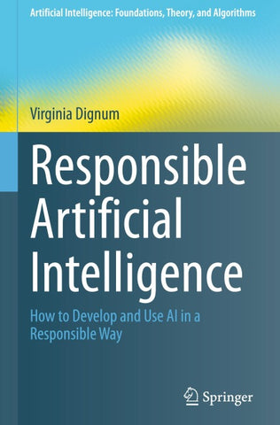 Responsible Artificial Intelligence
