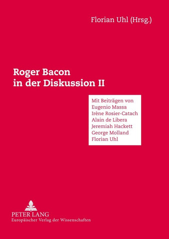 Roger Bacon in der Diskussion II