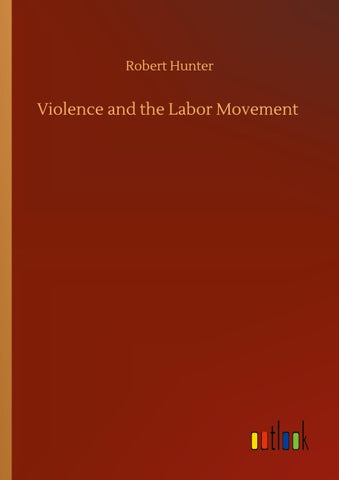 Violence and the Labor Movement