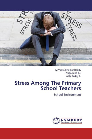 Stress Among The Primary School Teachers