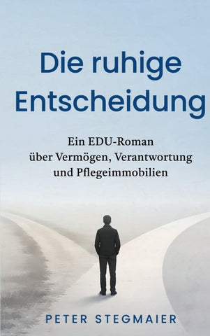 Die ruhige Entscheidung