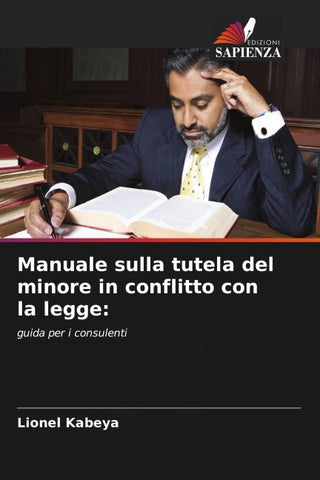 Manuale sulla tutela del minore in conflitto con la legge: