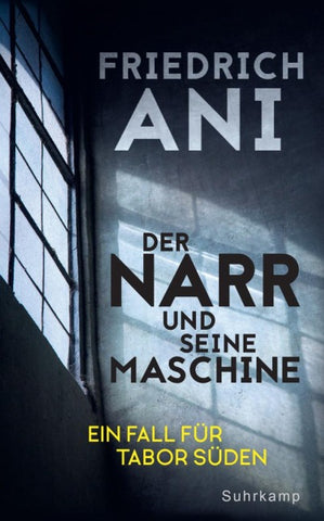 Der Narr und seine Maschine − Ein Fall für Tabor Süden (21)