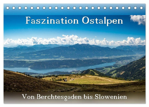 Faszination Ostalpen - von Berchtesgaden bis Slowenien (Tischkalender 2027 DIN A5 quer), CALVENDO Monatskalender