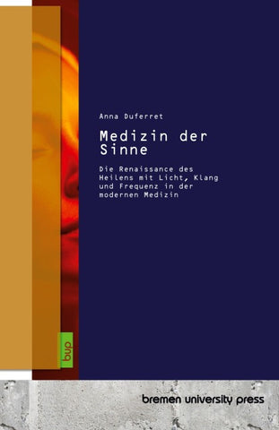 Medizin der Sinne