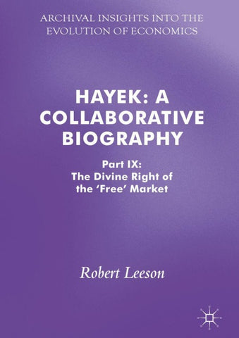 Hayek: A Collaborative Biography