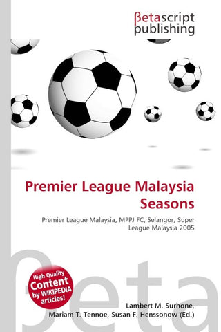 Premier League Malaysia Seasons