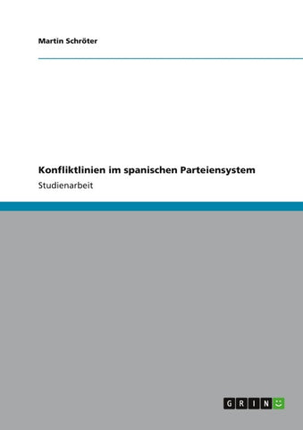 Konfliktlinien im spanischen Parteiensystem