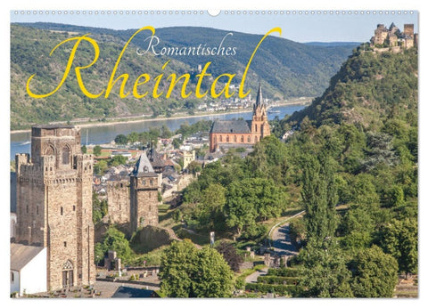 Romantisches Rheintal (Wandkalender 2026 DIN A2 quer), CALVENDO Monatskalender
