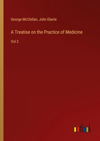 A Treatise on the Practice of Medicine
