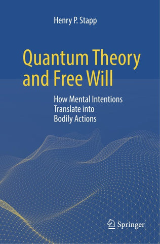 Quantum Theory and Free Will