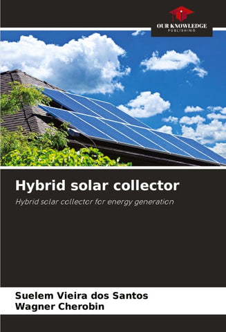 Hybrid solar collector