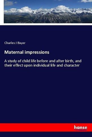 Maternal impressions
