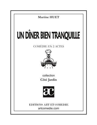 Un dîner bien tranquille