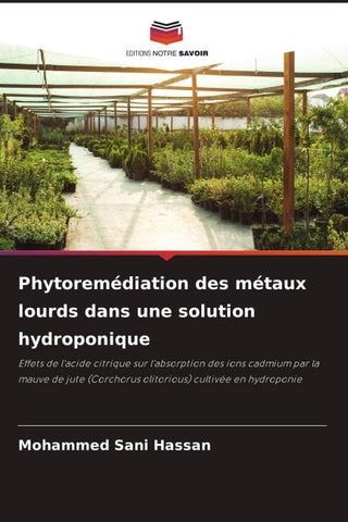 Phytoremédiation des métaux lourds dans une solution hydroponique