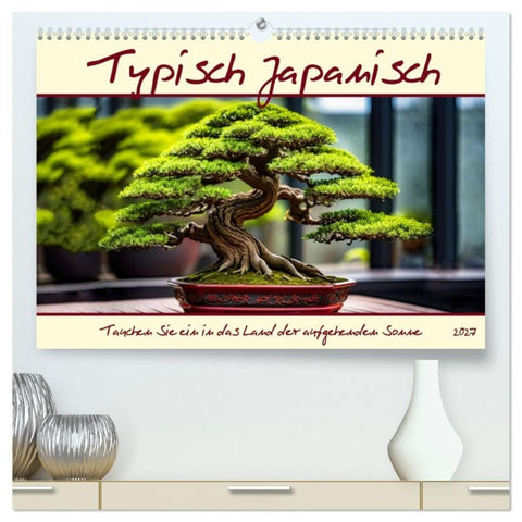Typisch Japanisch (hochwertiger Premium Wandkalender 2027 DIN A2 quer), Kunstdruck in Hochglanz