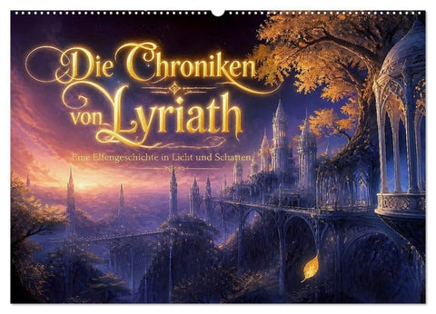 Die Chroniken von Lyriath (Wandkalender 2027 DIN A2 quer), CALVENDO Monatskalender